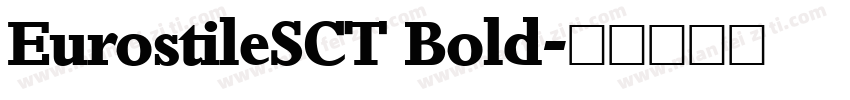 EurostileSCT Bold字体转换